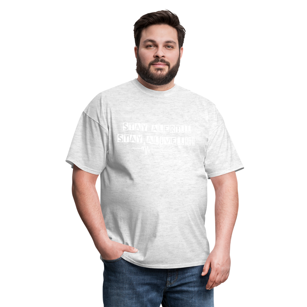Stay Alert, Stay Alive T-Shirt - light heather gray