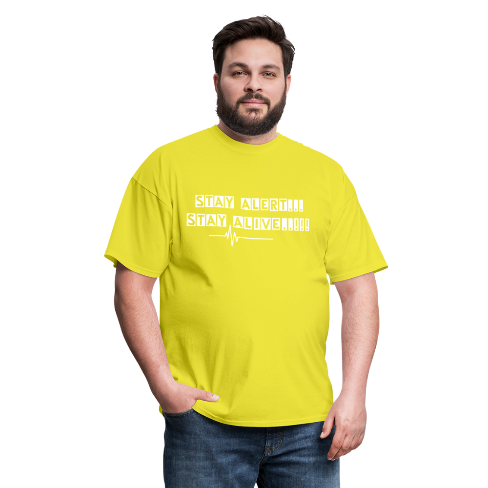 Stay Alert, Stay Alive T-Shirt - yellow