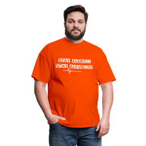Stay Alert, Stay Alive T-Shirt - orange