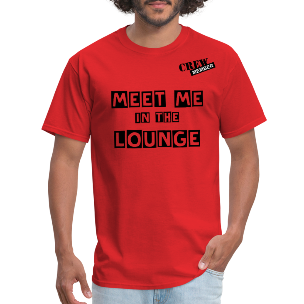 MEET ME IN THE LOUNGE MEN'S T-Shirt - red