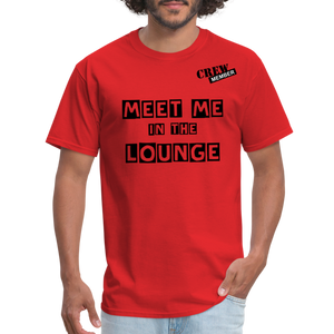 MEET ME IN THE LOUNGE MEN'S T-Shirt - red
