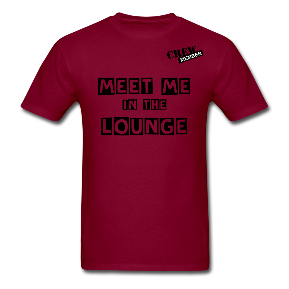 MEET ME IN THE LOUNGE MEN'S T-Shirt - burgundy