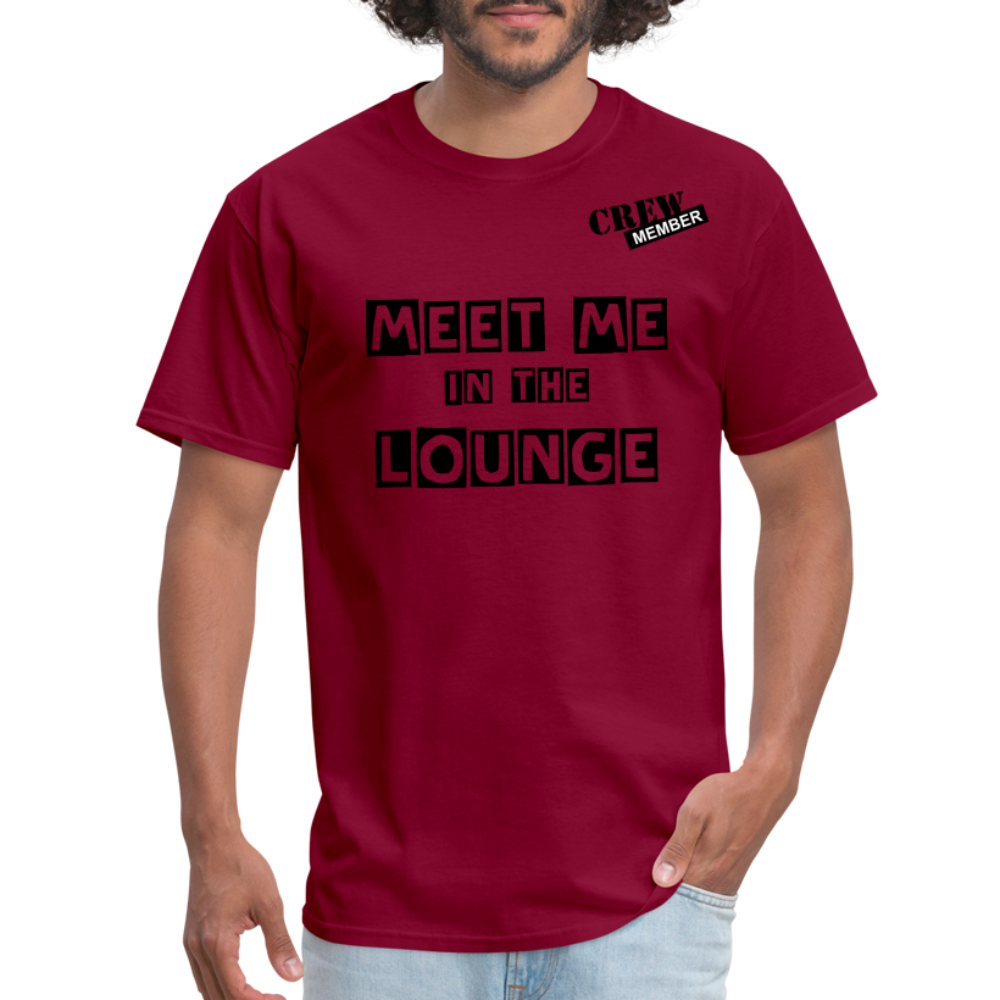 MEET ME IN THE LOUNGE MEN'S T-Shirt - burgundy