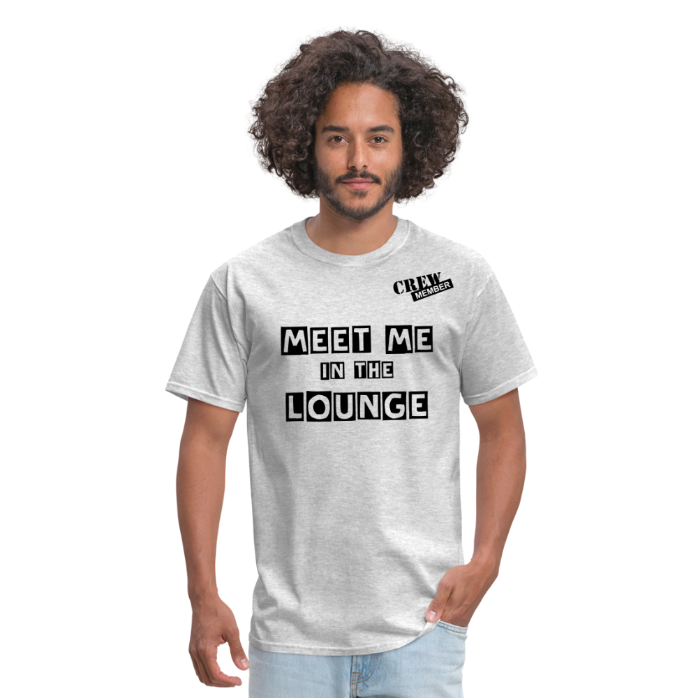 MEET ME IN THE LOUNGE MEN'S T-Shirt - heather gray