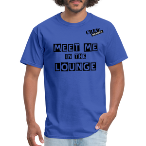 MEET ME IN THE LOUNGE MEN'S T-Shirt - royal blue