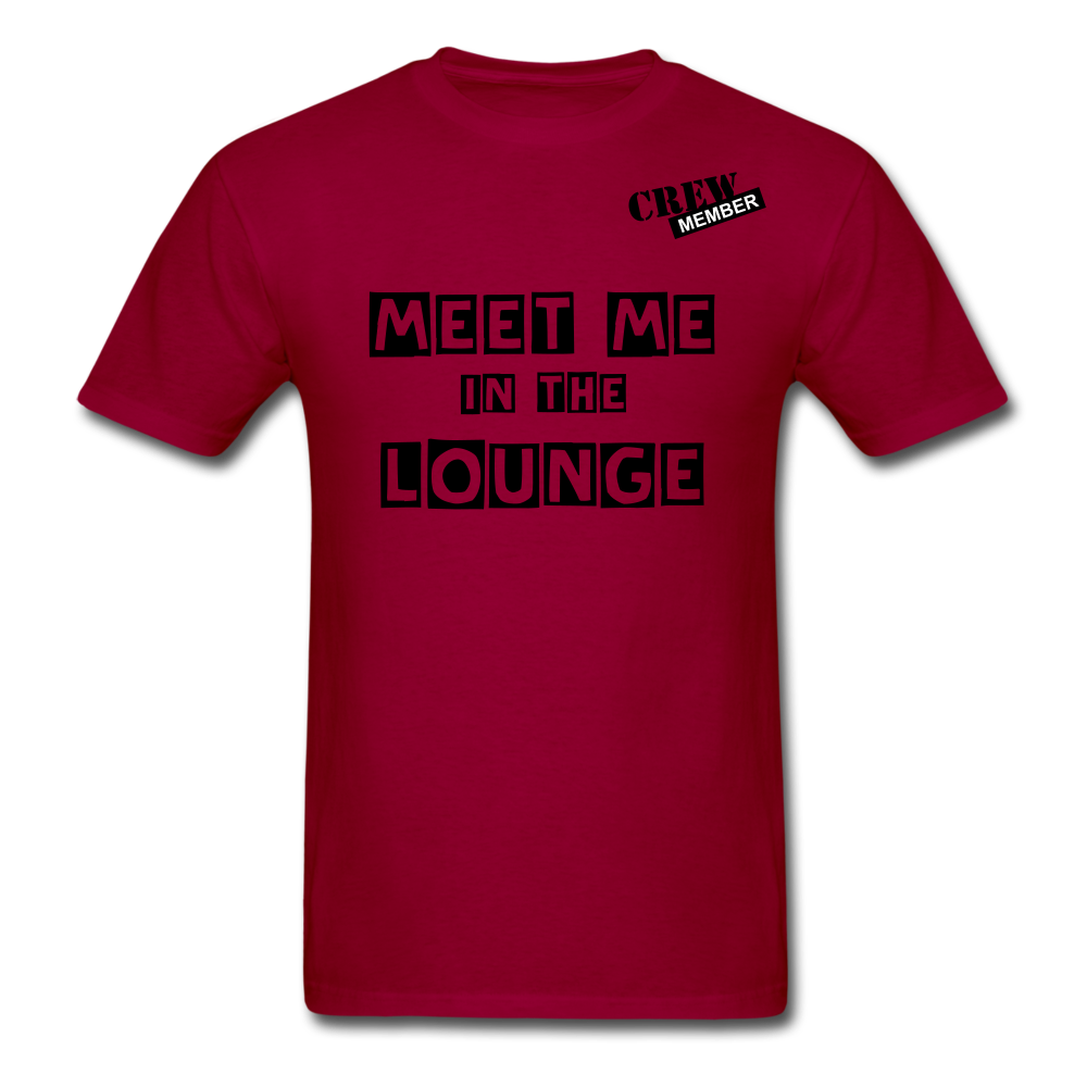 MEET ME IN THE LOUNGE MEN'S T-Shirt - dark red