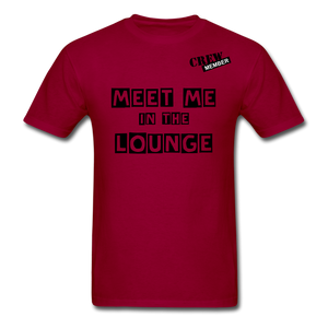 MEET ME IN THE LOUNGE MEN'S T-Shirt - dark red