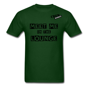 MEET ME IN THE LOUNGE MEN'S T-Shirt - forest green