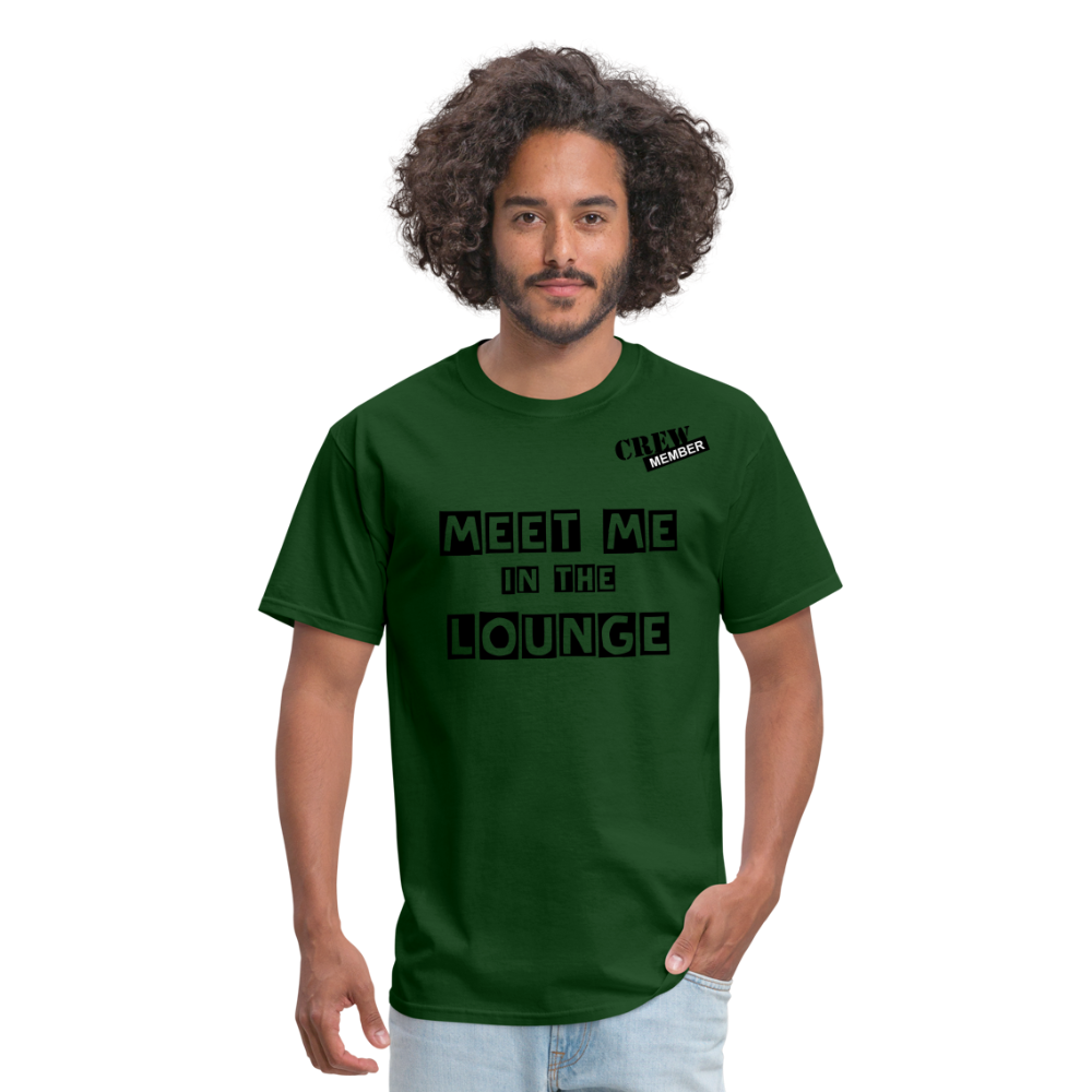 MEET ME IN THE LOUNGE MEN'S T-Shirt - forest green