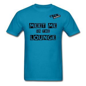 MEET ME IN THE LOUNGE MEN'S T-Shirt - turquoise