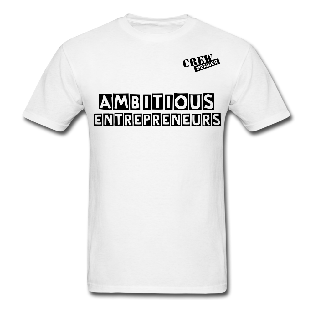 Ambitious Entrepreneurs T-Shirt - white