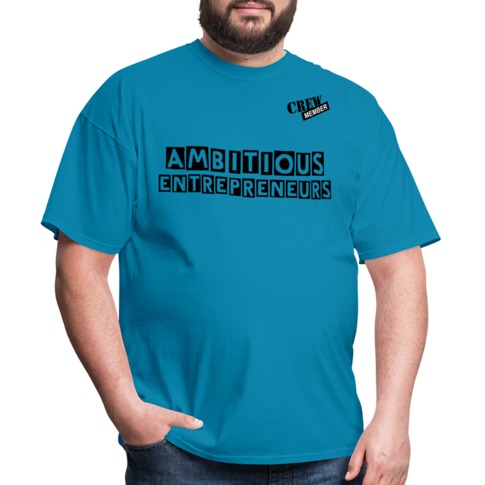 Ambitious Entrepreneurs T-Shirt - turquoise