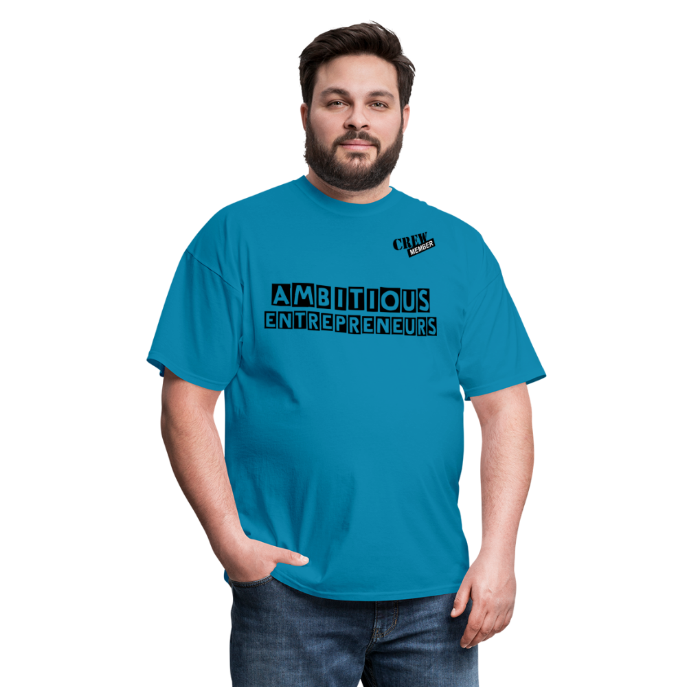 Ambitious Entrepreneurs T-Shirt - turquoise