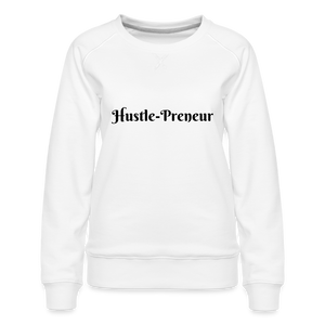 Hustle-Preneur - Sweatshirt - white