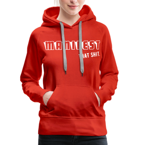 Manifest That Shit Hoodie - red