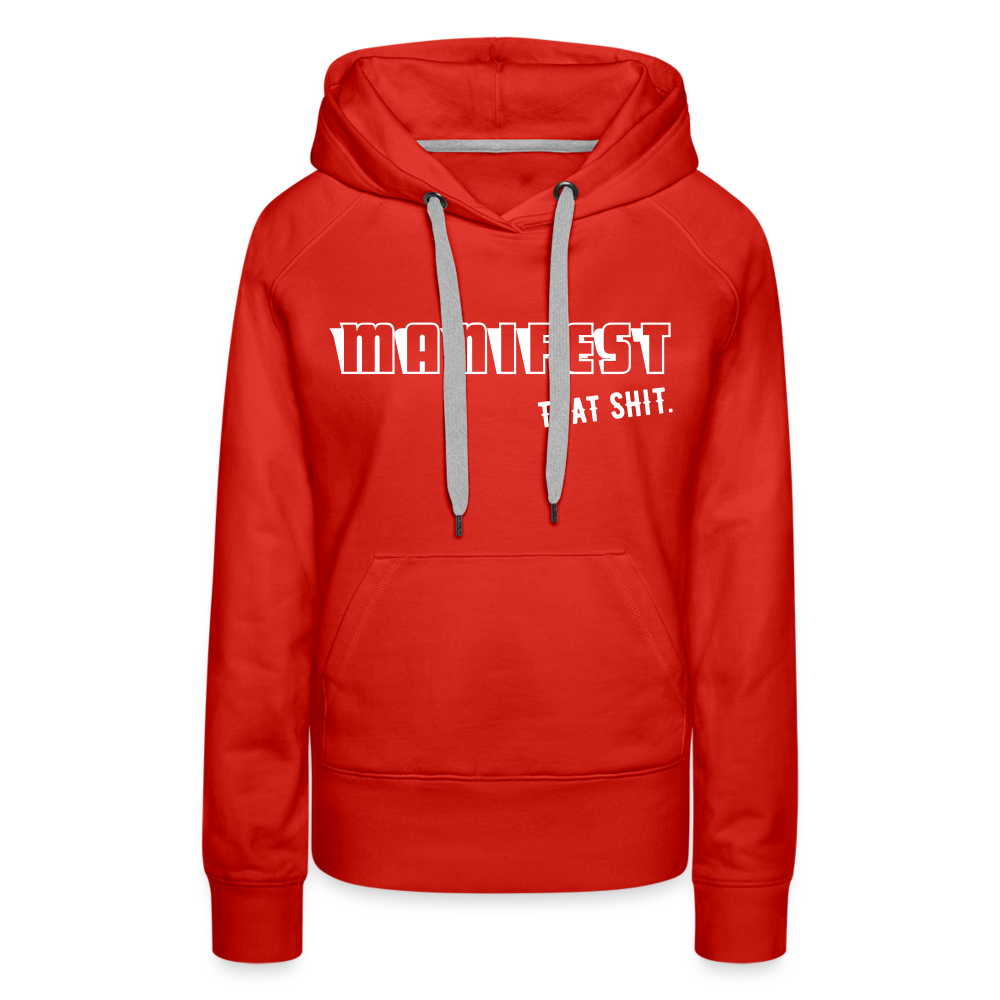 Manifest That Shit Hoodie - red